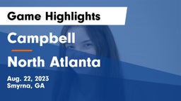 Campbell  vs North Atlanta  Game Highlights - Aug. 22, 2023