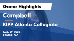 Campbell  vs KIPP Atlanta Collegiate Game Highlights - Aug. 29, 2023