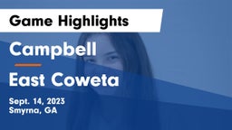 Campbell  vs East Coweta  Game Highlights - Sept. 14, 2023