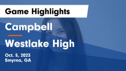 Campbell  vs Westlake High Game Highlights - Oct. 5, 2023