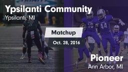 Matchup: Ypsilanti vs. Pioneer  2016