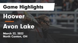 Hoover  vs Avon Lake  Game Highlights - March 22, 2022