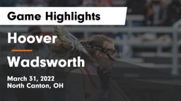Hoover  vs Wadsworth  Game Highlights - March 31, 2022