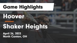Hoover  vs Shaker Heights  Game Highlights - April 26, 2022