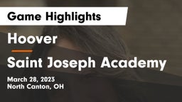 Hoover  vs Saint Joseph Academy Game Highlights - March 28, 2023