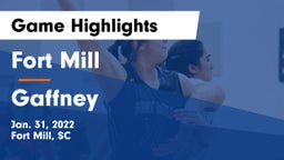 Fort Mill  vs Gaffney  Game Highlights - Jan. 31, 2022