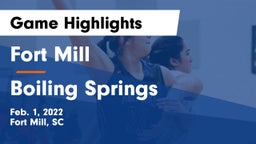 Fort Mill  vs Boiling Springs  Game Highlights - Feb. 1, 2022