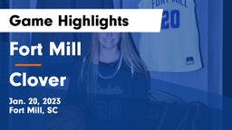 Fort Mill  vs Clover  Game Highlights - Jan. 20, 2023
