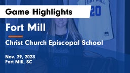 Fort Mill  vs Christ Church Episcopal School Game Highlights - Nov. 29, 2023