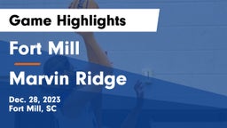 Fort Mill  vs Marvin Ridge  Game Highlights - Dec. 28, 2023