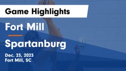 Fort Mill  vs Spartanburg  Game Highlights - Dec. 23, 2023