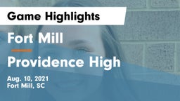 Fort Mill  vs Providence High Game Highlights - Aug. 10, 2021