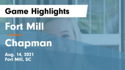 Fort Mill  vs Chapman  Game Highlights - Aug. 14, 2021