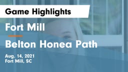 Fort Mill  vs Belton Honea Path  Game Highlights - Aug. 14, 2021