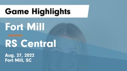 Fort Mill  vs RS Central  Game Highlights - Aug. 27, 2022
