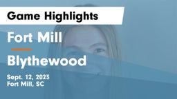 Fort Mill  vs Blythewood  Game Highlights - Sept. 12, 2023