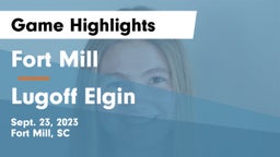 Fort Mill  vs Lugoff Elgin  Game Highlights - Sept. 23, 2023