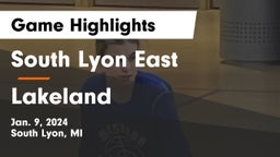 South Lyon East  vs Lakeland  Game Highlights - Jan. 9, 2024