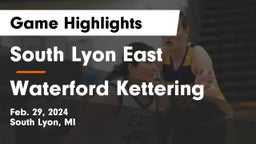 South Lyon East  vs Waterford Kettering  Game Highlights - Feb. 29, 2024