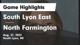 South Lyon East  vs North Farmington  Game Highlights - Aug. 27, 2022
