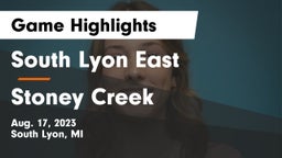 South Lyon East  vs Stoney Creek  Game Highlights - Aug. 17, 2023