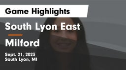 South Lyon East  vs Milford  Game Highlights - Sept. 21, 2023