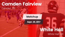 Matchup: Camden Fairview vs. White Hall  2017