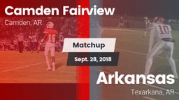 Matchup: Camden Fairview vs. Arkansas  2018