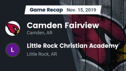 Recap: Camden Fairview  vs. Little Rock Christian Academy  2019