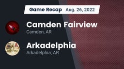 Recap: Camden Fairview  vs. Arkadelphia  2022
