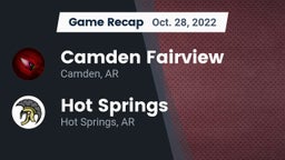Recap: Camden Fairview  vs. Hot Springs  2022