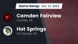 Recap: Camden Fairview  vs. Hot Springs  2023