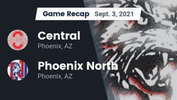 Recap: Central  vs. Phoenix North  2021