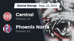 Recap: Central  vs. Phoenix North  2022