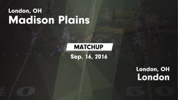 Matchup: Madison Plains vs. London  2016