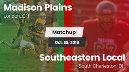 Matchup: Madison Plains vs. Southeastern Local  2018