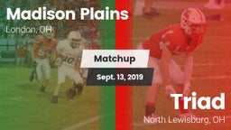 Matchup: Madison Plains vs. Triad  2019