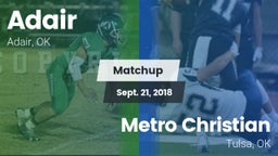 Matchup: Adair vs. Metro Christian  2018