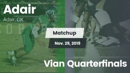 Matchup: Adair vs. Vian  Quarterfinals 2019