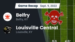 Recap: Belfry  vs. Louisville Central  2022