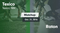 Matchup: Texico vs. Raton 2016