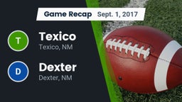 Recap: Texico  vs. Dexter  2017