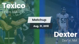 Matchup: Texico vs. Dexter  2018