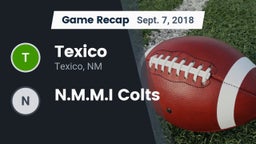 Recap: Texico  vs. N.M.M.I Colts 2018