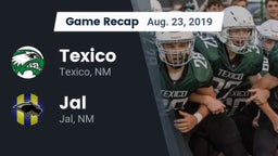 Recap: Texico  vs. Jal  2019