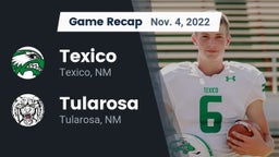 Recap: Texico  vs. Tularosa  2022