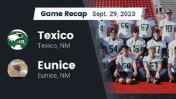Recap: Texico  vs. Eunice  2023