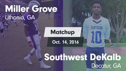 Matchup: Miller Grove vs. Southwest DeKalb  2016