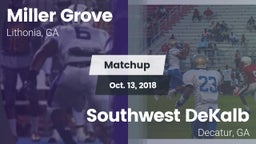 Matchup: Miller Grove High vs. Southwest DeKalb  2018