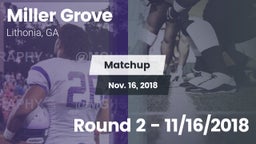 Matchup: Miller Grove High vs. Round 2 - 11/16/2018 2018